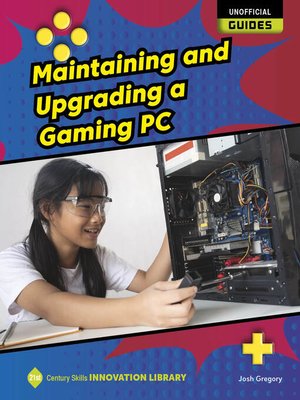cover image of Maintaining and Upgrading a Gaming PC
